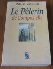 [R14355] Le Pèlerin de Compostelle, Paulo Coelho
