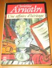 [R14363] Une affaire d héritage, Christine Arnothy