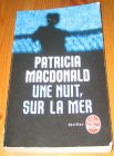 [R14370] Une nuit sur la mer, Patricia MacDonald