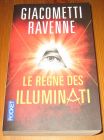 [R14382] Le règne des illuminati, Eric Giacometti et Jacques Ravenne