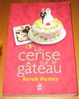 [R14391] La cerise sur le gâteau, Sarah Harvey