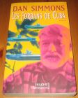 [R14410] Les forbans de Cuba, Dan Simmons