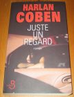 [R14434] Juste un regard, Harlan Coben