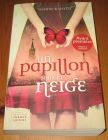 [R14453] Un papillon sous la neige, Daphne Kalotay