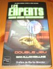 [R14516] Les experts 1 – Double jeu, Max Allan Collins