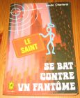 [R14545] Le saint se bat contre un fantôme, Leslie Charteris