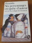 [R14573] Six personnages en quête d auteur, suivi de La volupté de l honneur, Luigi Pirandello