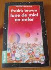 [R14590] Lune de miel en enfer, Fredric Brown