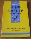 [R14600] Que sais-je ? Le siècle de Saint Louis, Paul Labal