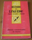 [R14603] Que sais-je ? Histoire du Languedoc, E. Le Roy Ladurie