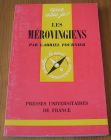 [R14607] Que sais-je ? Les mérovingiens, Gabriel Fournier