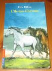 [R14746] L île des chevaux, Eilis Dillon