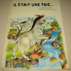 [R14842] Il était une fois… la chèvre de M. Seguin, Cheveux de lune au lac blanc, Adapté par Danika d’après la nouvelle d’Alphonse Daudet