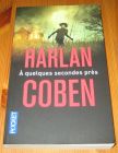 [R14884] A quelques secondes près, Harlan Coben