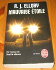 [R14885] Mauvaise étoile, R.J. Ellory