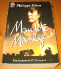 [R14906] Maudit manège, Philippe Djian