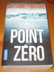 [R14941] Point zéro, Antoine Tracqui