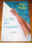 [R14990] La fille des Louganis, Metin Arditi