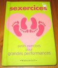 [R15016] Sexercices, petits exercices pour grandes performances, Lisa Sussman
