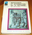 [R15052] Naissance et affirmation de la réforme, Jean Delumeau