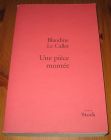 [R15158] Une pièce montée, Blandine Le Callet