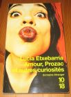 [R15175] Amour, prozac et autres curiosités, Lucia Etxebarria