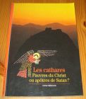 [R15211] Les Cathares, Pauvres du Christ ou apôtres de Satan ?, Anne Brenon