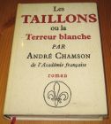 [R15248] Les Taillons ou la terreur blanche, André Chamson
