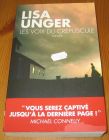 [R15257] Les voix du crépuscule, Lisa Unger