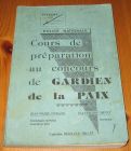 [R15347] Cours de préparation au concours de Gardien de la Paix, Jean-Marie Durand et Jean-Pierre Henry