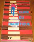 [R15413] Guide du diabétique, Dr Laurent