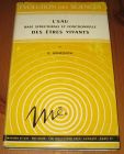 [R15417] L eau base structurale et fonctionnelle des êtres vivants, C. Bénézech