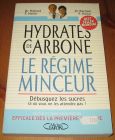 [R15419] Hydrate de carbone, le régime minceur, Dr Richard F. Heller et Dr Rachael F. Heller