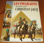 [R15447] Les pharaons, Christian Jacq