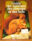 [R15452] Guide des animaux des champs et des bois