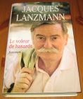 [R15460] Le voleur de hasards, Jacques Lanzmann