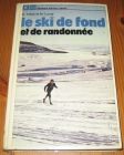 [R15479] Le ski de fond et de randonnée, A. Tokle et M. Luray