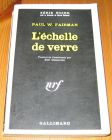 [R15483] L échelle de verre, Paul W. Fairman