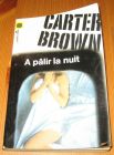 [R15489] A pâlir la nuit, Carter Brown