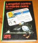 [R15493] Langelot contre la marée noire, Lieutenant X