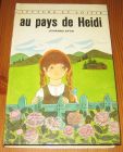 [R15494] Au pays de Heidi, Johanna Spyri