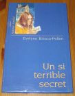 [R15505] Un si terrible secret, Evelyne Brisou-Pellen