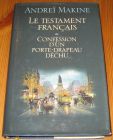 [R15547] Le testament français, confession d un porte-drapeau déchu, Andreï Makine