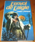 [R15552] L envol de l aigle, Louis L Amour