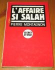 [R15554] L affaire Si Salah, Pierre Montagnon