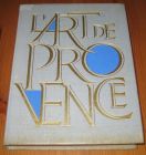[R15569] L art de Provence, André Villard