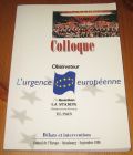 [R15590] Colloque : l urgence européenne