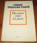 [R15595] Des jours entre les jours, Pierre Viansson-Ponté