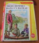 [R15601] Trois hommes dans un bateau, Jérome K. Jérome