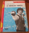 [R15603] Le chevalier tempête, André Paul Antoine